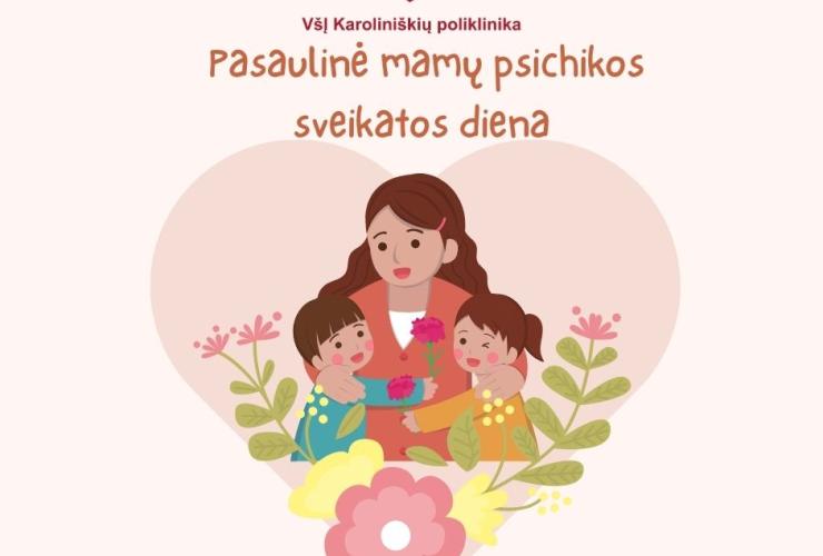 Pasaulinė mamų psichikos sveikatos diena