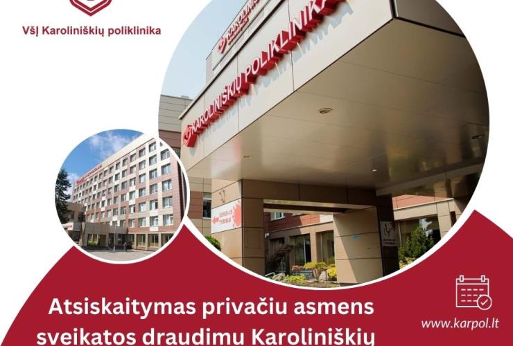 Atsiskaitymas privačiu asmens sveikatos draudimu Karoliniškių poliklinikoje