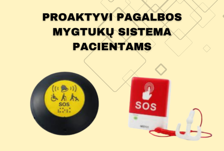 Poliklinikoje įdiegta proaktyvios pagalbos mygtukų sistema pacientams