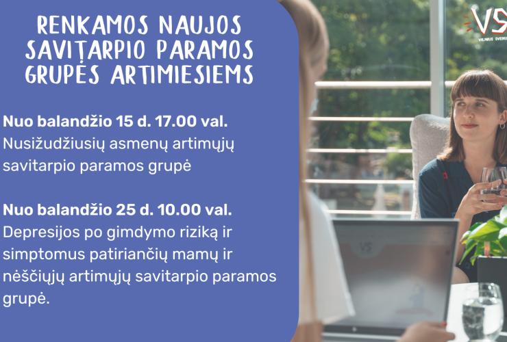 Kviečiame į savitarpio pagalbos grupes artimiesiems