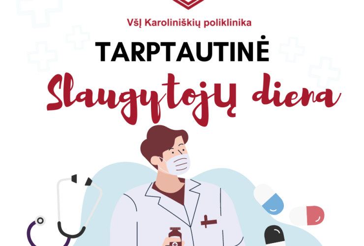 Minime Tarptautinę Slaugytojų dieną